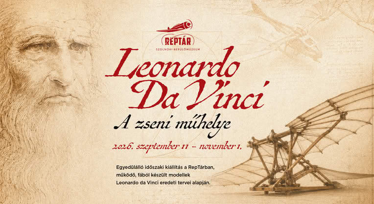 Leonardo da Vinci különleges szerkezetei kelnek életre a RepTárban
