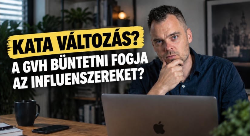 A GVH bünteti az INFLUENSZEREKET? Mi lesz veled KATA? – Üzleti hírek 9.