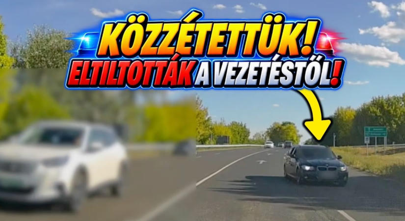 Közzétettük, eltiltották a járművezetéstől. Magyarázattal is előállt