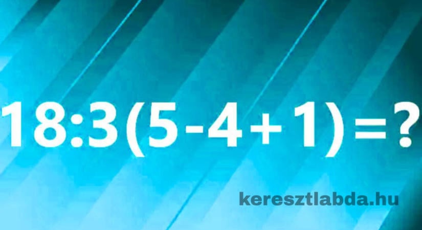 Matek feladat: mennyi a 18:3(5-41)? Számold ki fejben