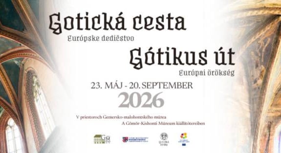 AZ ÉV KIÁLLÍTÁSA 2026: A középkori Gömör kapujában – Gótikus út, európai örökség