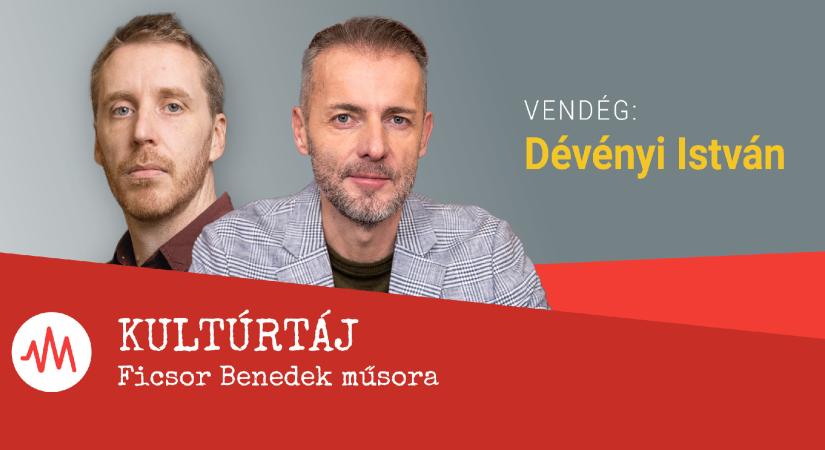 Dévényi István: Már a Fideszben is arról beszélnek, hogy a nyomozások elérnek Orbánig – Kultúrtáj