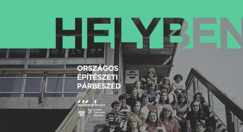 HELYBEN – Országos Építészeti Párbeszéd