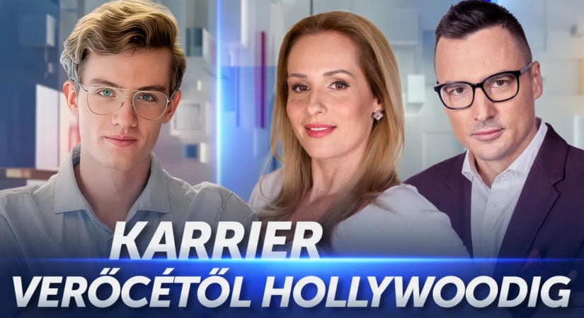 Karrier Verőcétől Hollywoodig