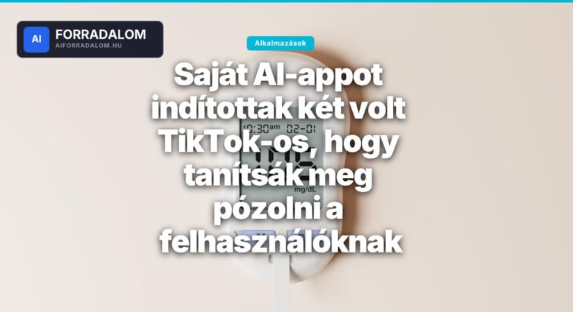 Saját AI-appot indítottak két volt TikTok-os, hogy tanítsák meg pózolni a felhasználóknak
