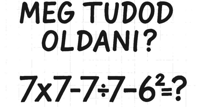 Hétvégi matek kvíz: Meg tudod oldani?