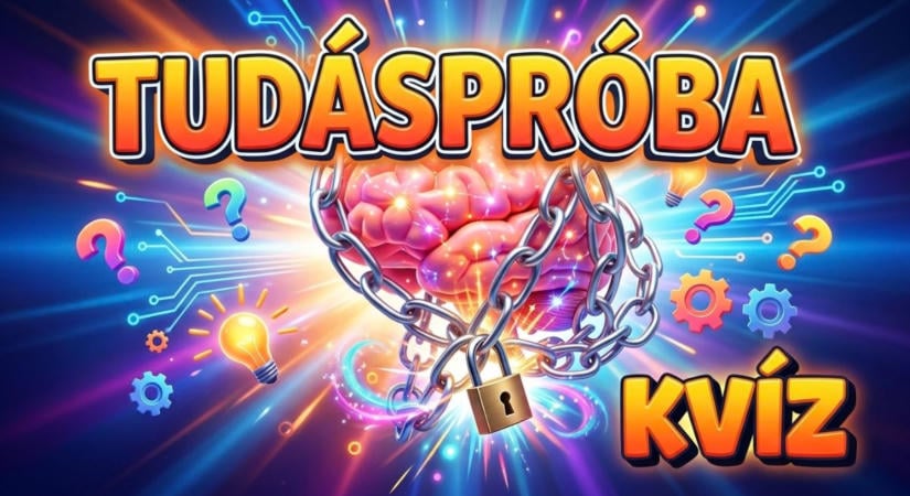 Tudáspróba kvíz: Lássuk, kifogunk rajtad ezzel a 10 új kérdéssel? Mutasd, mit tudsz!