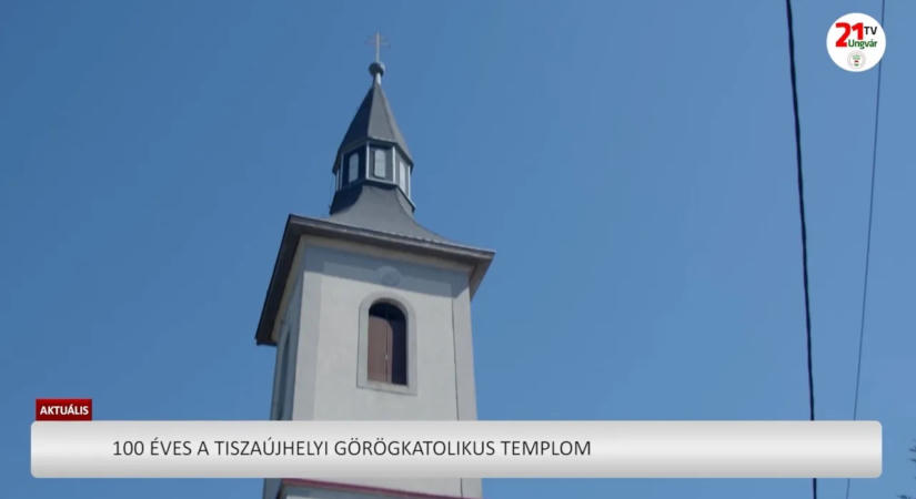 Aktuális (2026.09.10) 100 éves a tiszaújhelyi görögkatolikus templom (videó)