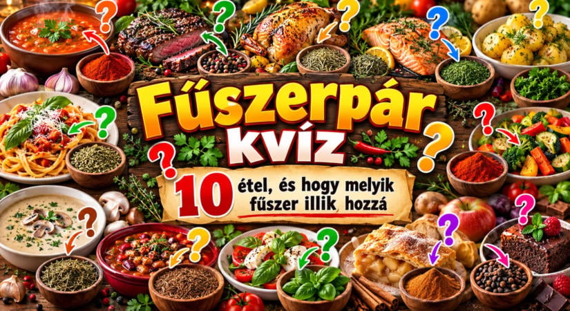 Fűszerpár kvíz: 10 étel, és hogy melyik fűszer illik hozzá