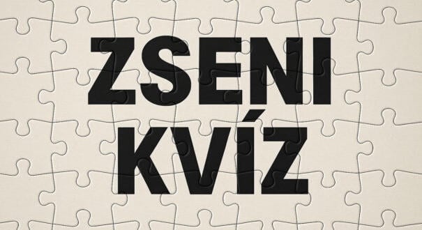 Zseni kvíz: 8/8-ra csak a zsenik képesek (845)