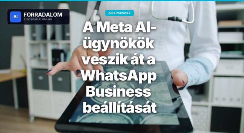 A Meta AI-ügynökök veszik át a WhatsApp Business beállítását