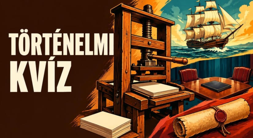 Vajon átmennél ma egy történelemdolgozaton? Tedd próbára magad ebben a kvízben