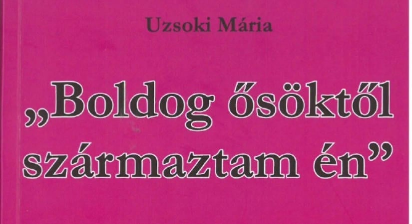Boldog ősöktől származtam én