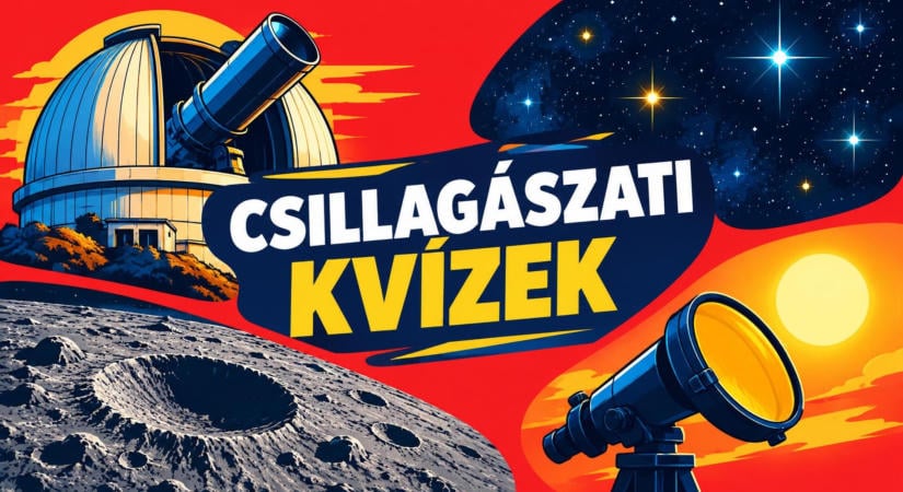 Csak három válaszlehetőség, mégsem könnyű a döntés! Ez a csillagászati kvíz megdolgoztatja az agyad!