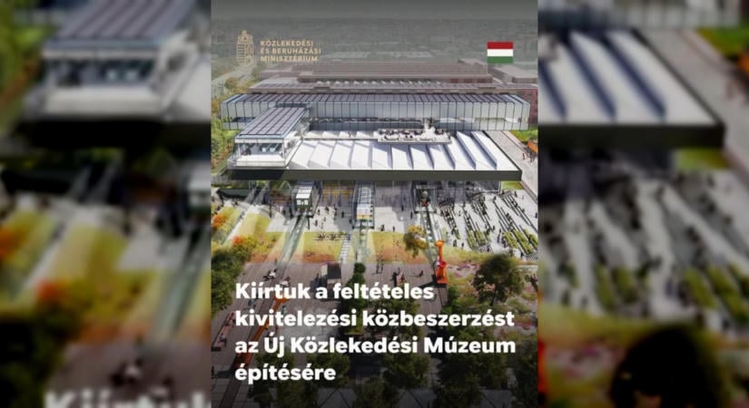 Vitézy Dávid: Új szakaszban a Közlekedési Múzeum építése, megjelent a közbeszerzés