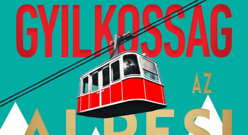 Lucy Foley: Gyilkosság az Alpesi Grand Hotelben