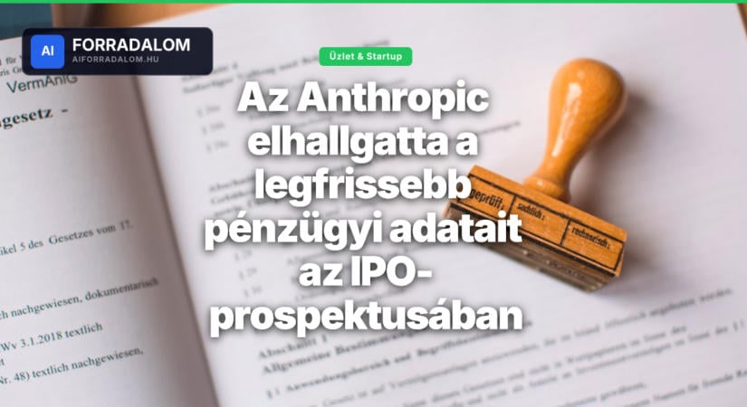 Az Anthropic elhallgatta a legfrissebb pénzügyi adatait az IPO-prospektusában