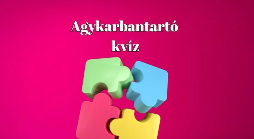 Ez bizony itt egy serkentő napi műveltségi kvíz a sikerélmény reményében