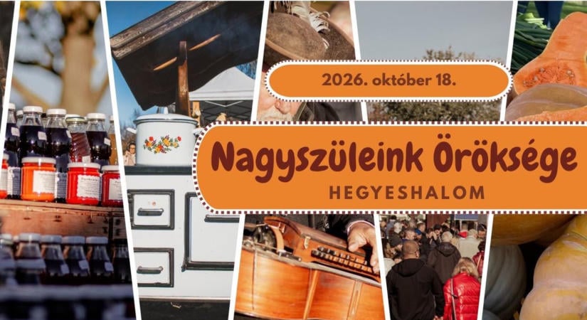 Programajánló: Időutazás Hegyeshalomban – Nagyszüleink öröksége éled újjá