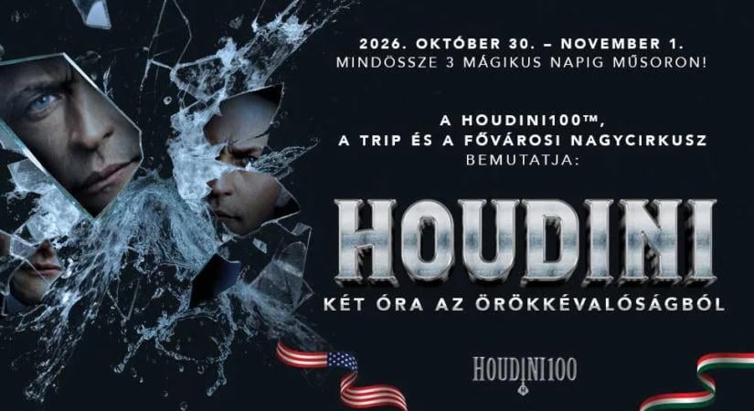 Mitikus történettel emlékeznek Houdinire a Fővárosi Nagycirkuszban