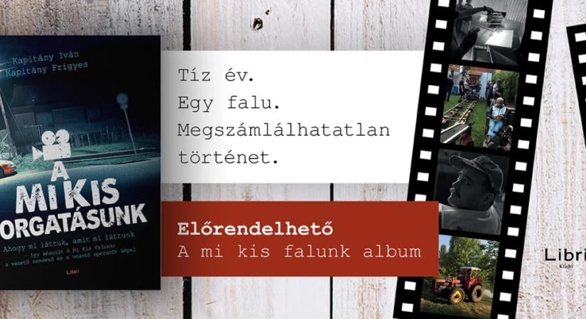 Ebből még Pajkaszegen is pletyka lesz: Előrendelhető A mi kis forgatásunk!
