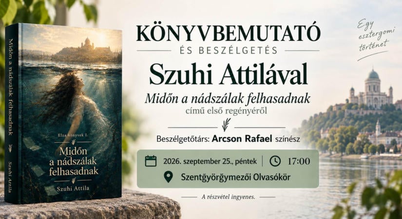 Pénteken mutatják be Szuhi Attila Esztergomban játszódó regényét