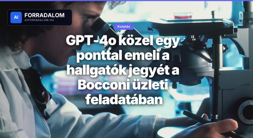 GPT-4o közel egy ponttal emeli a hallgatók jegyét a Bocconi üzleti feladatában