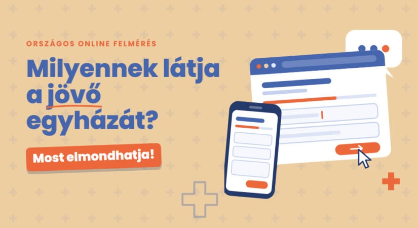 Milyennek szeretné a jövő egyházát? Most elmondhatja a véleményét!