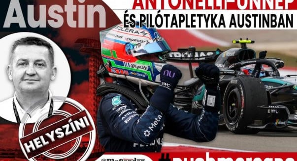 Helyszíni: Antonelli-ünnep és pilótapletyka Austinban
