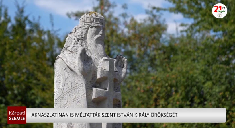 Aknaszlatinán is méltatták Szent István király örökségét (videó)