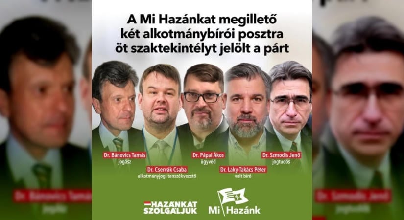 Öt szaktekintélyt jelölt alkotmánybíró-jelöltnek a Mi Hazánk Mozgalom