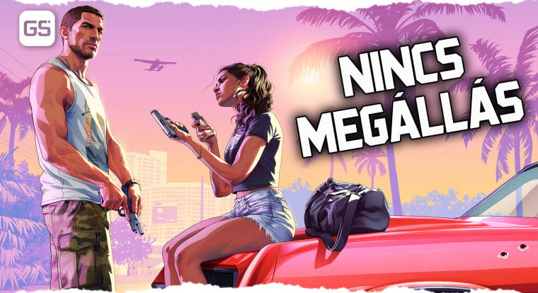 A GTA VI már a megjelenése előtt meztelenre vetkőzött - itt az új GS Hype!