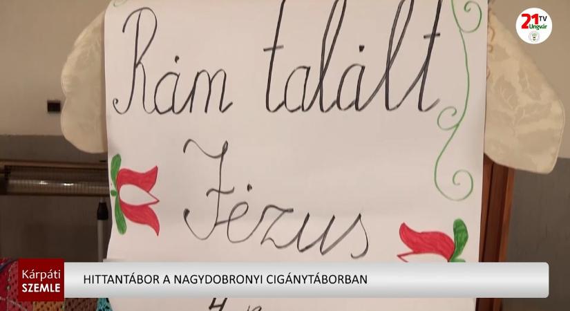 Hittantábor a nagydobronyi cigánytáborban (videó)