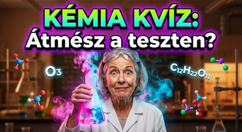 Kémia villámkvíz: Vagy olyan okos mint egy 7.-es?Emlékszel még a vegyjelekre és képletekre?