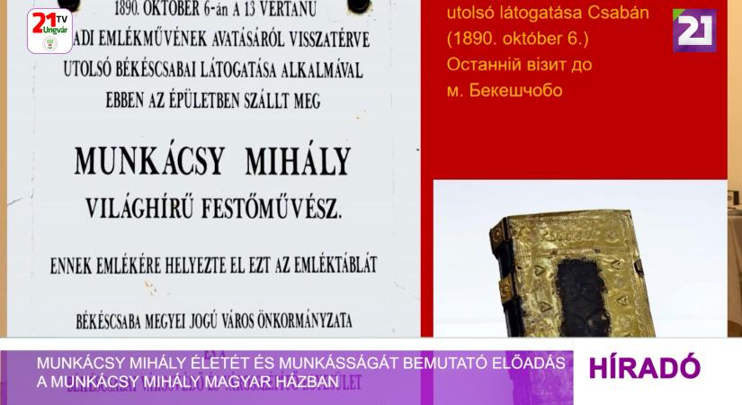 Munkácsy Mihály életét és munkásságát bemutató előadás a Munkácsy Mihály Magyar Házban (videó)