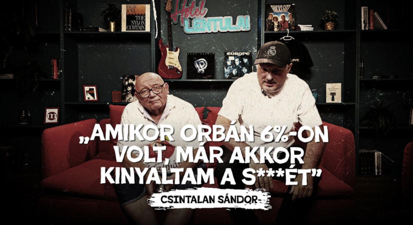 „Ha 1,5 százalékon áll a Fidesz, belépek megint!” – Csintalan Sándor a Hotel Lentulaiban