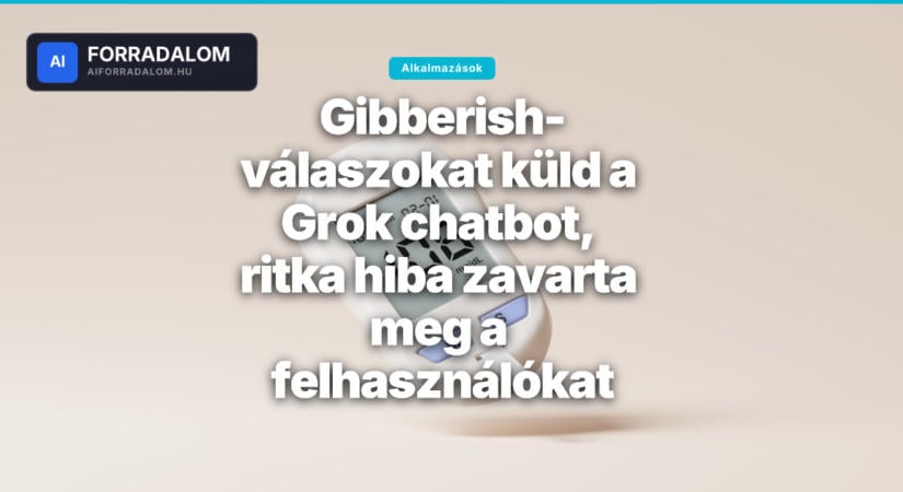 Gibberish-válaszokat küld a Grok chatbot, ritka hiba zavarta meg a felhasználókat