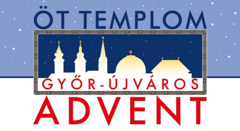 Öt Templom Advent 2026 Győr
