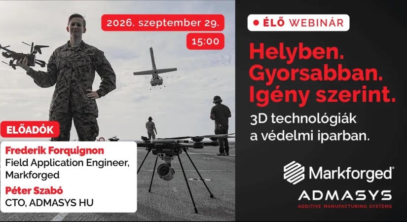 3D technológiák a védelmi iparban – élő webinárt szervez az ADMASYS HU és a Markforged