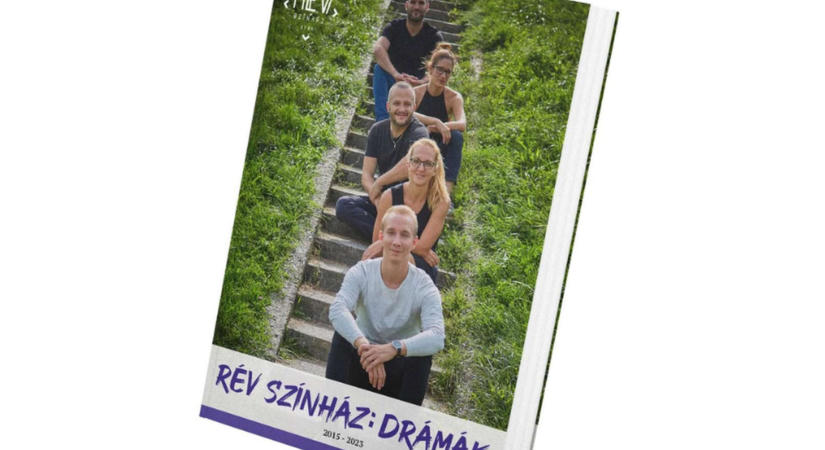 KÖTETBE FOGLALT SZAKMAISÁG RÉV Színház: Drámák (2015-2023)