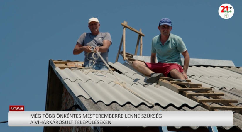 Aktuális (2027.08.06) Még több önkéntes mesteremberre lenne szükség a viharkárosult településeken (videó)