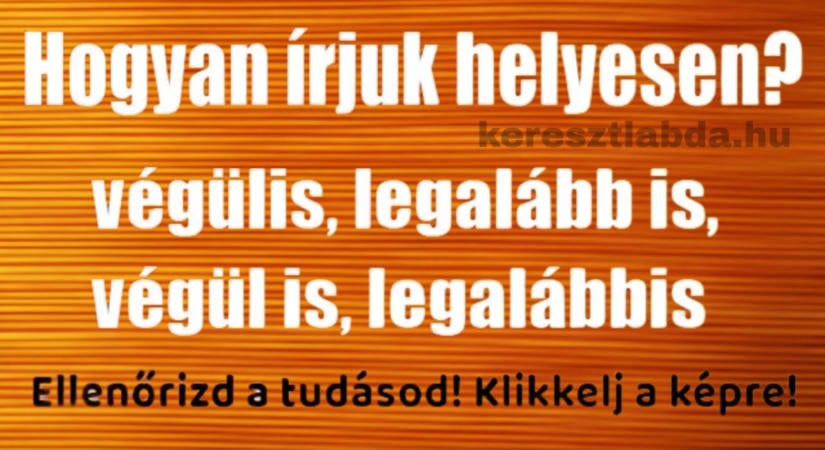 Magyar helyesírás feladat: négy kifejezés, két sor, egyetlen hibátlan sor