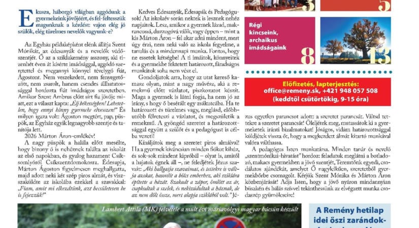 A Remény hetilap őszi zarándoklatának főcelebránsáról is ír az újság 40. száma