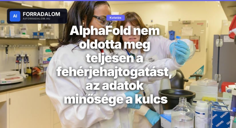 AlphaFold nem oldotta meg teljesen a fehérjehajtogatást, az adatok minősége a kulcs