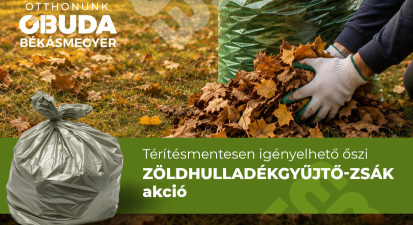 Őszi zöldhulladékgyűjtő-zsák akciót hirdetünk!