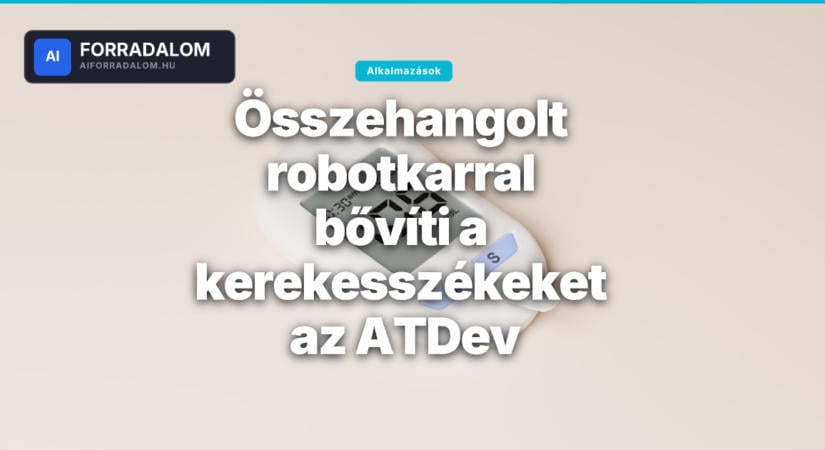 Összehangolt robotkarral bővíti a kerekesszékeket az ATDev