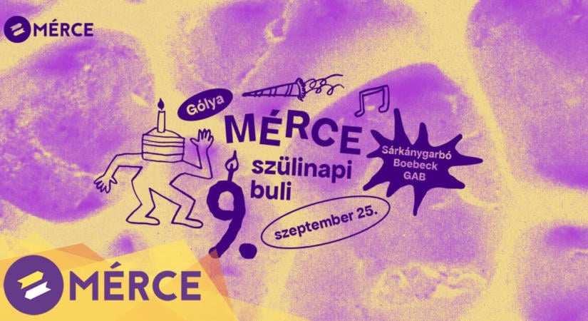 Találkozzunk pénteken, és ünnepeljük együtt a 9 éves Mércét!