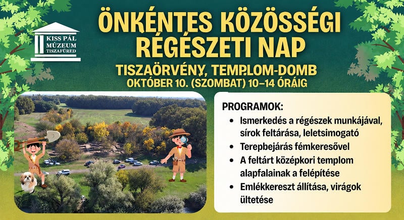 Régészkedésre és közös templomépítésre várják az önkénteseket Tiszaörvényen