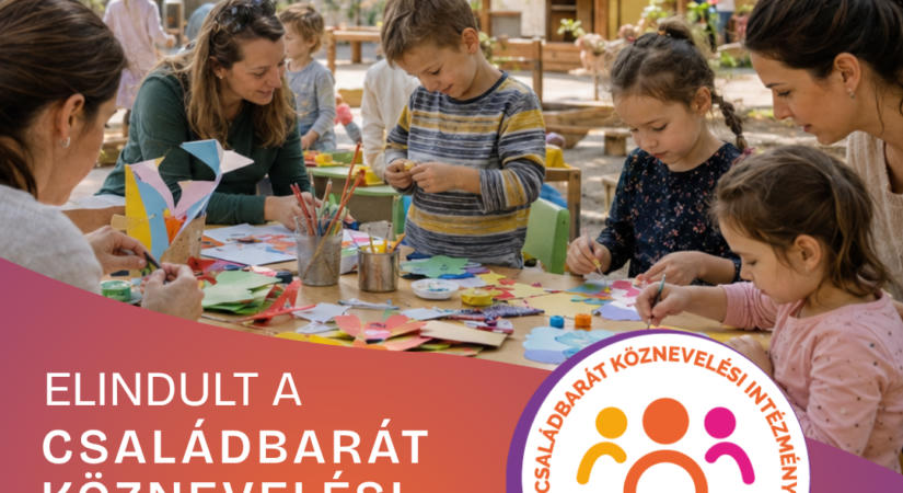 A szerethető és támogató köznevelési közösségek nyomában – elindult a Családbarát Köznevelési Intézmény 2026 pályázat