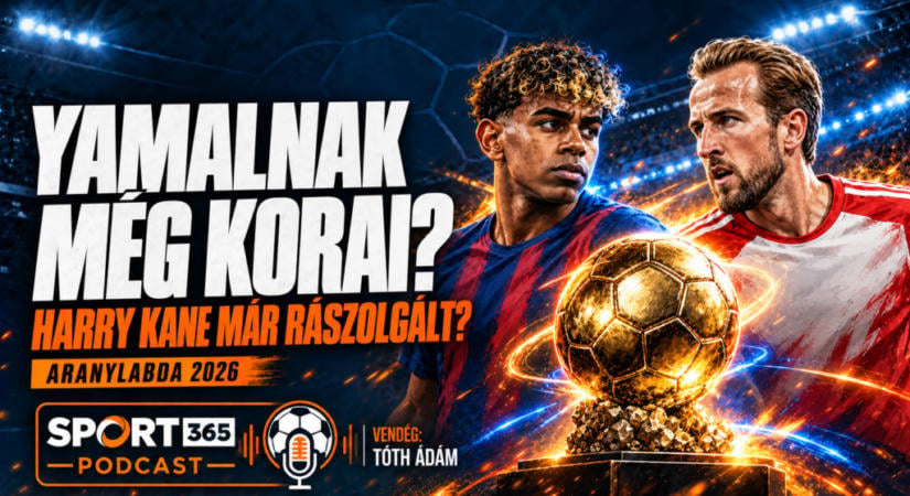 Sport365 podcast: Yamalnak még korai, Harry Kane már rászolgált az Aranylabdára? – 8.rész
